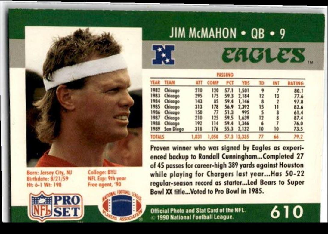 1990 Pro Set Jim McMahon _ Philadelphia Eagles #610