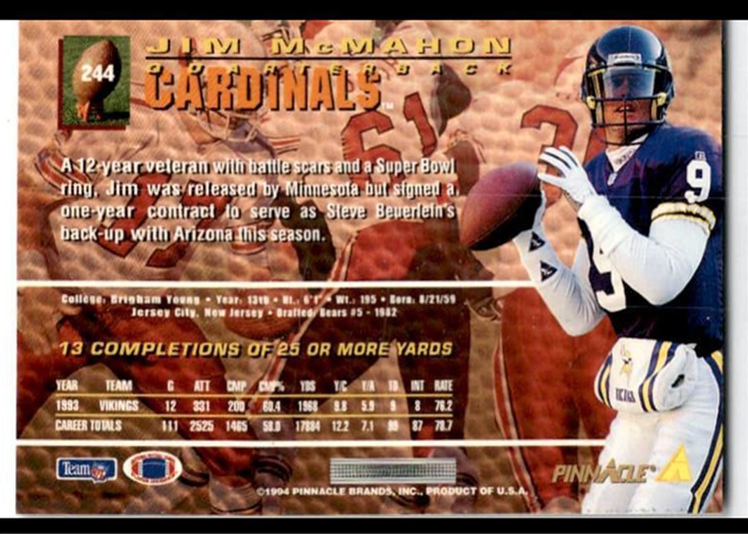 1994 Pinnacle Jim McMahon ` Arizona Cardinals #244