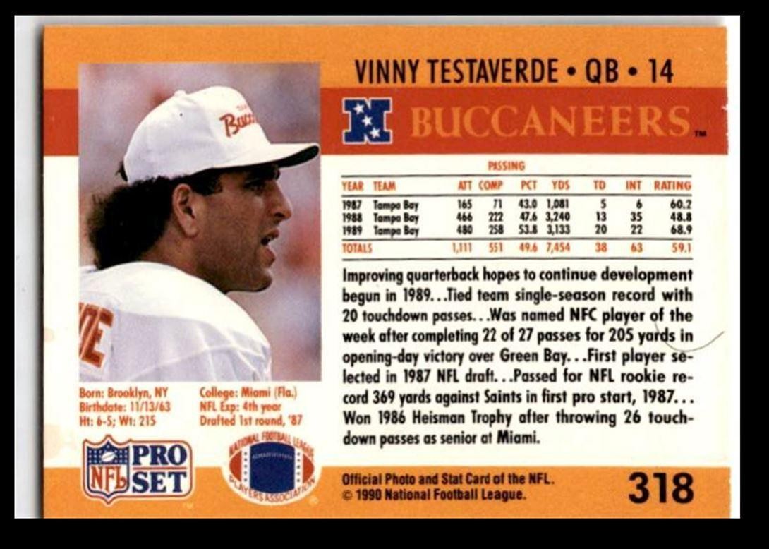 1990 Pro Set Vinny Testaverde _ Tampa Bay Buccaneers #318