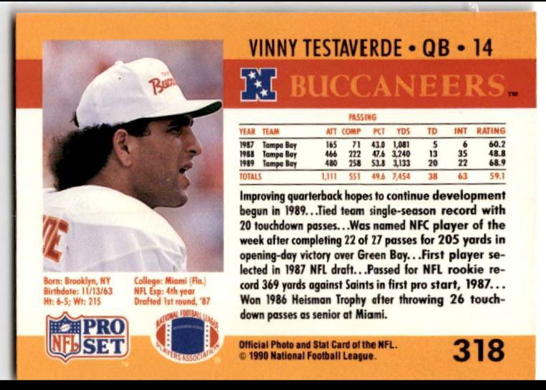 1990 Pro Set Vinny Testaverde ~ Tampa Bay Buccaneers #318
