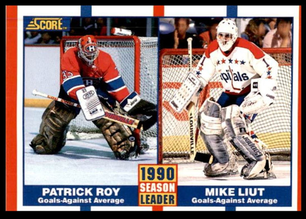 1990-91 Score Patrick Roy/Mike Liut HOF Montreal Canadiens/Washington Capitals