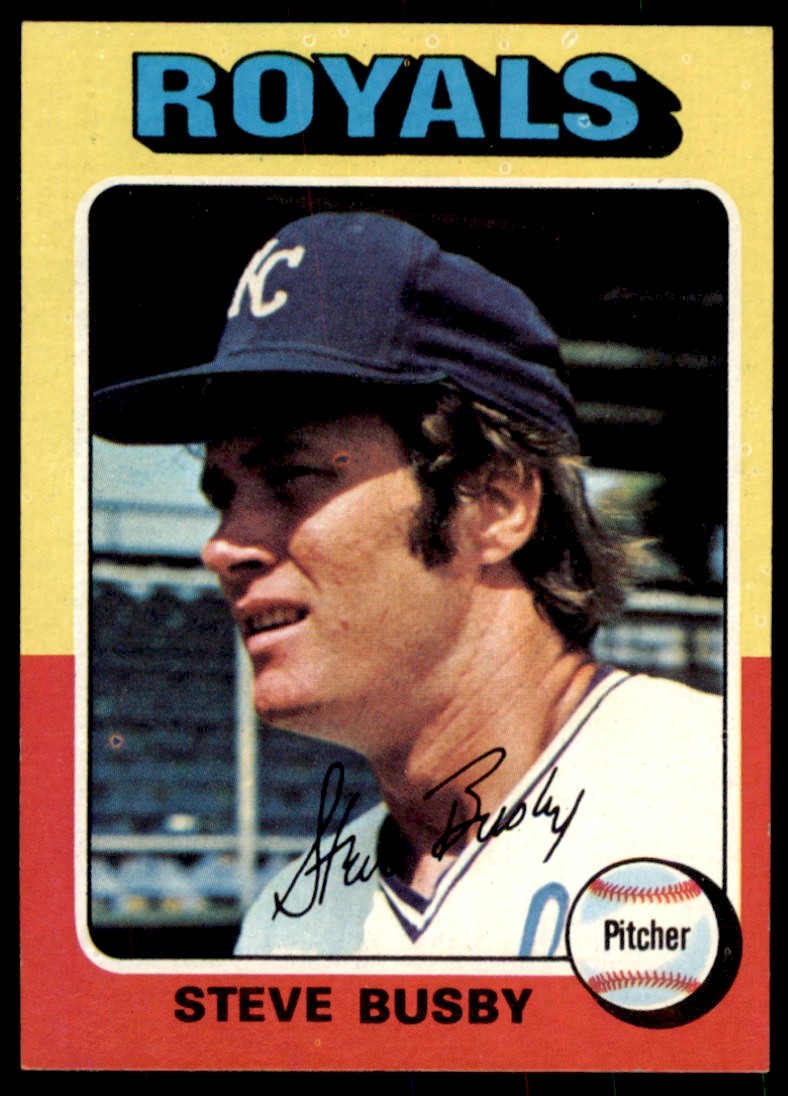 1975 TOPPS STEVE BUSBY KANSAS CITY ROYALS #120