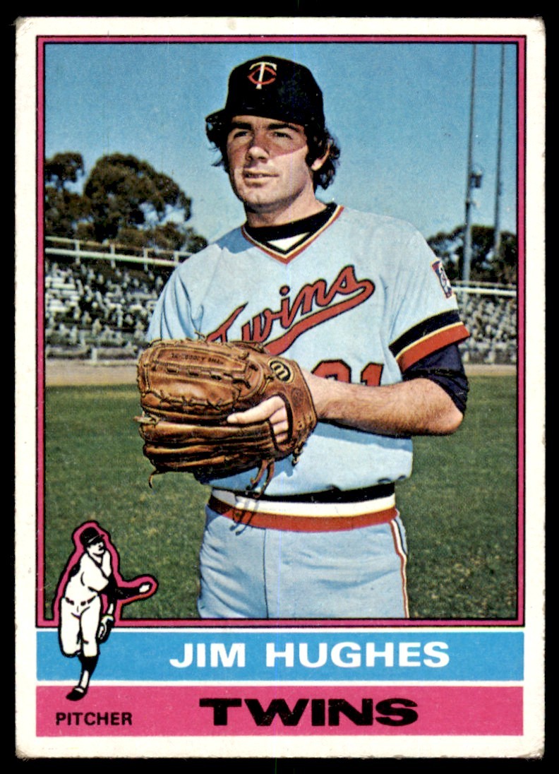 1976 TOPPS JIM HUGHES ROOKIE MINNESOTA TWINS #11