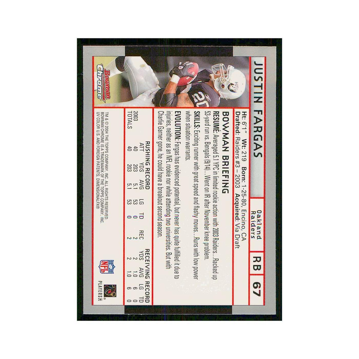 2004 Bowman Chrome Justin Fargas Raiders 67